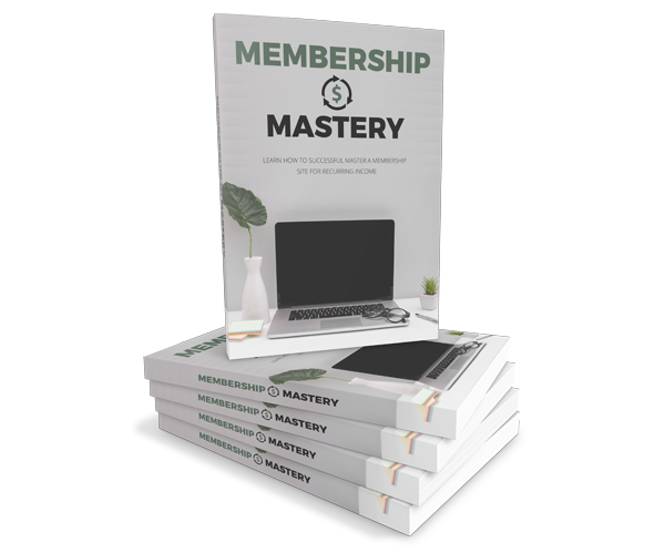Membership Mastery