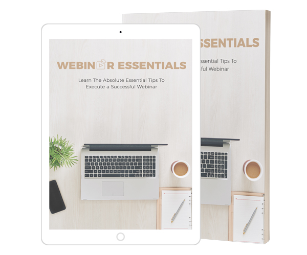 Webinar Essentials