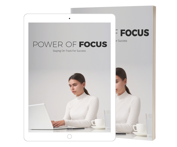 Power Of Focus