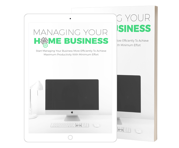 Managing Your Home Business