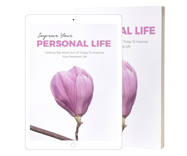 Improve Your Personal Life